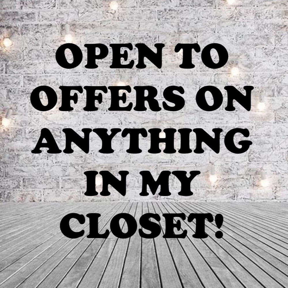 Open To Reasonable Offers